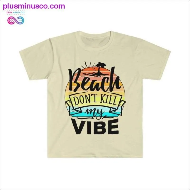 Beach Dont Kill My Vibe Retro Sunset Funny Summer T-Shirt