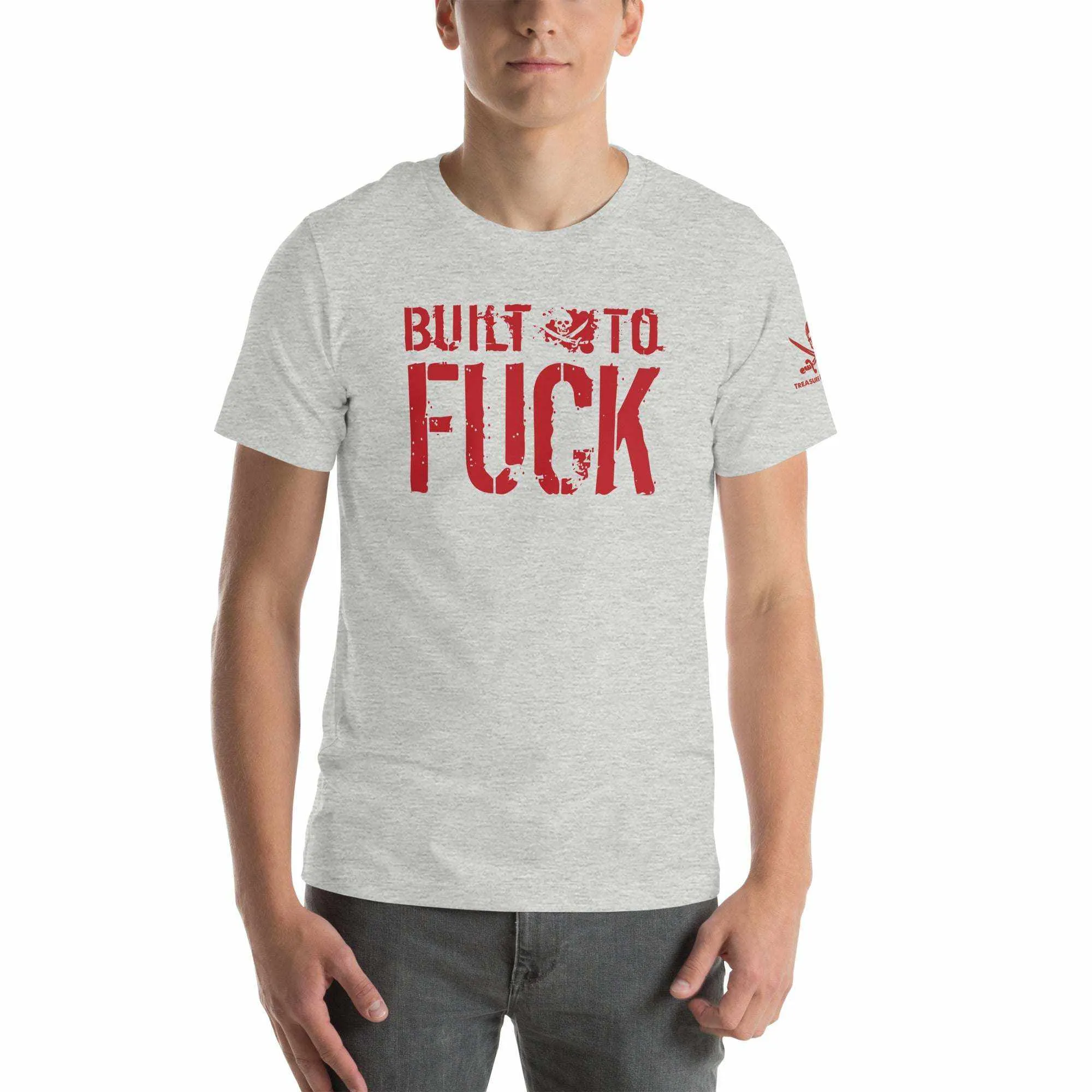 Built to F*ck T-shirt