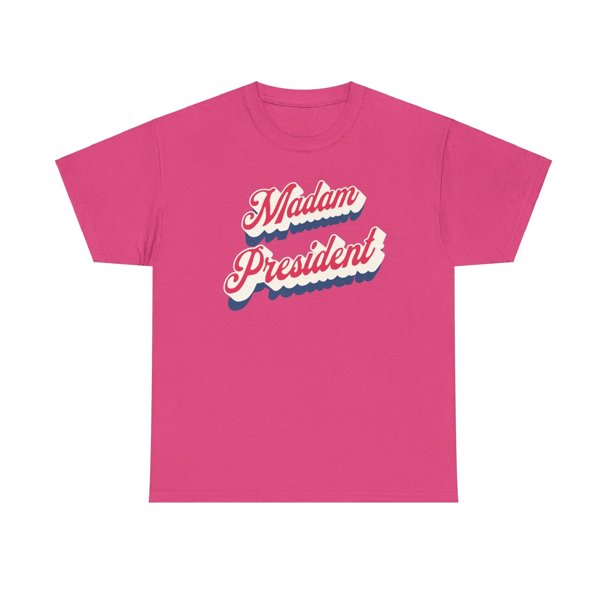 Madam President - Shirt