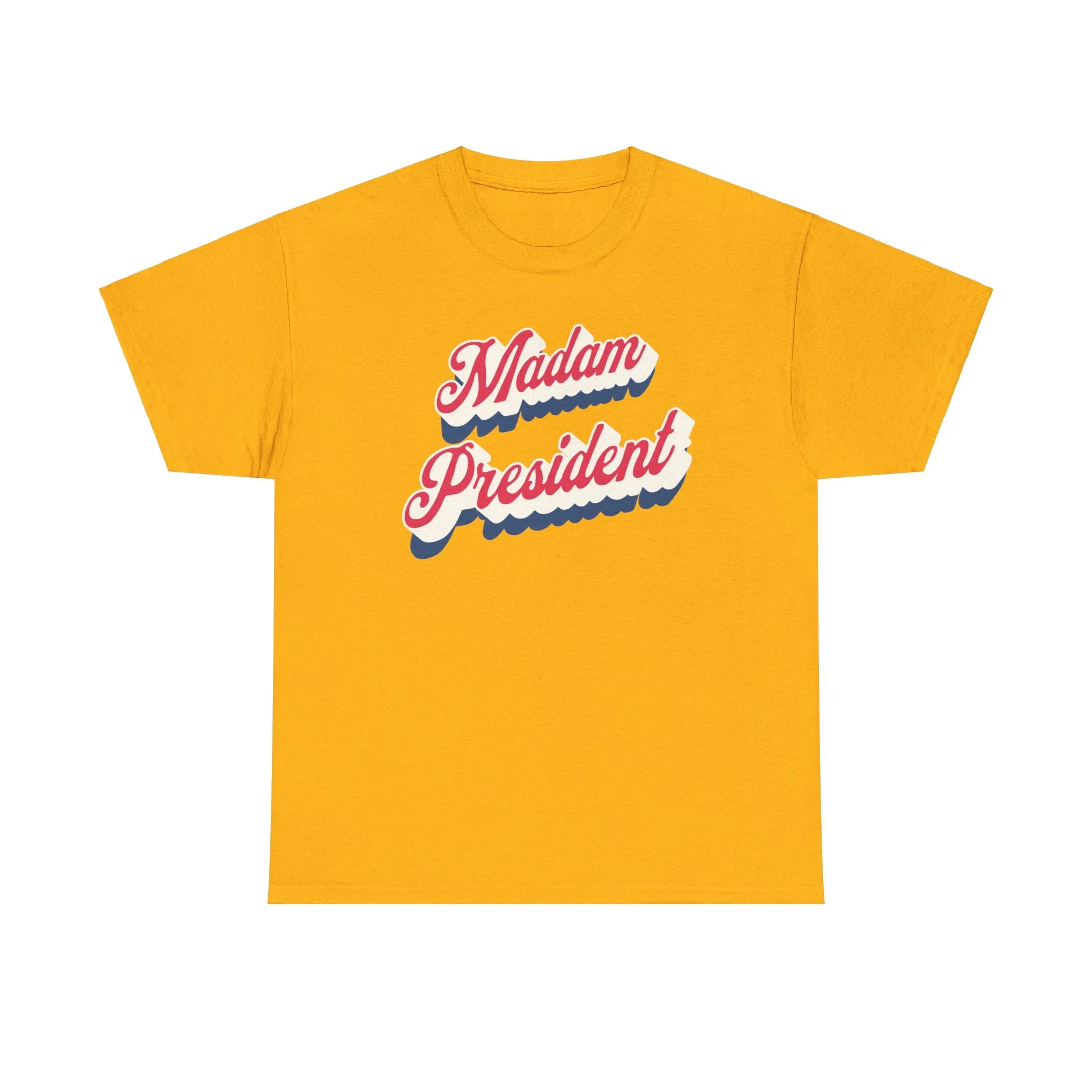 Madam President - Shirt