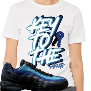 "Key to the Streets" T-shirt to Match Air max 95 Black/Blue