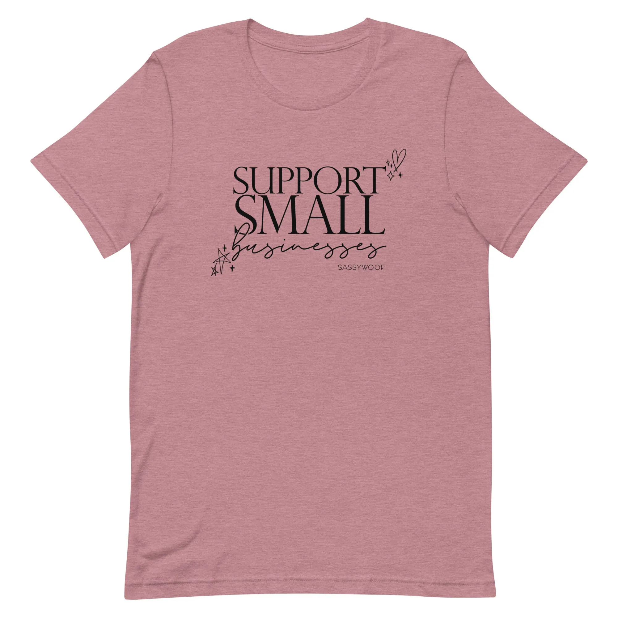 Support Small Businesses Tee